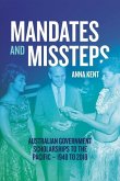 Mandates and Missteps