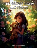 The Secret Fairy Tea Party