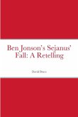 Ben Jonson's Sejanus' Fall