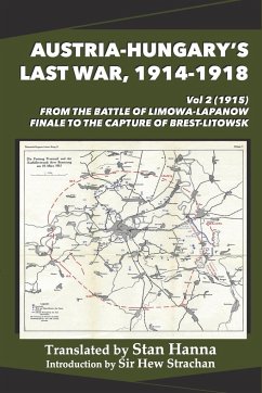 Austria-Hungary's Last War, 1914-1918 Vol 2 (1915)