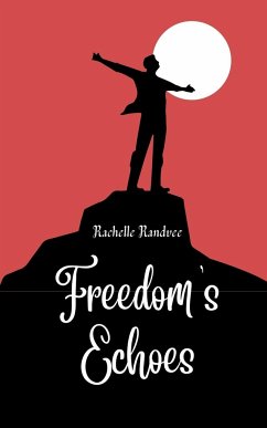 Freedom's Echoes - Randvee, Rachelle