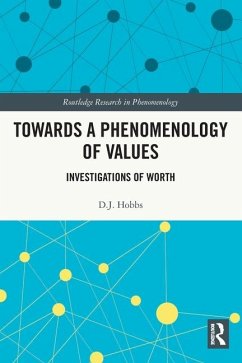 Towards a Phenomenology of Values - Hobbs, D J