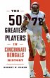 The 50 Greatest Players in Cincinnati... - Bild 1