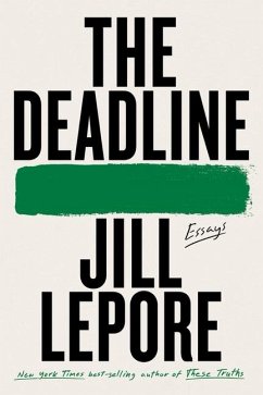 The Deadline - Lepore, Jill