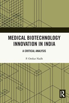 Medical Biotechnology Innovation in India - Nadh, P Omkar