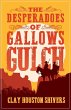 The Desperadoes of Gallows Gulch - Bild 1