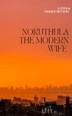 Nokuthula the Modern Wife (eBook, ePUB)