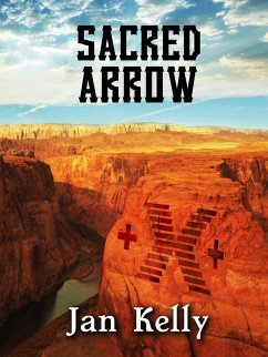 Cover Sacred Arrow (The Arizona Series, #4) (eBook, ePUB)