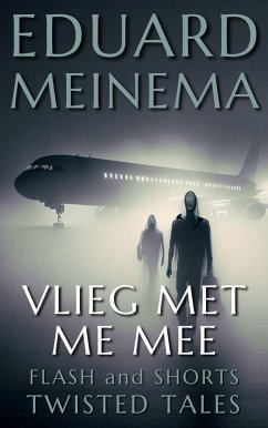Vlieg met me mee (Flash & Shorts (Nederlandstalig)) (eBook, ePUB) - Meinema, Eduard