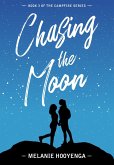 Chasing the Moon (eBook, ePUB) Chasing the Moon (eBook, ePUB)