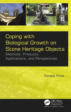 Coping with Biological Growth on Stone Heritage Objects - Pinna, Daniela