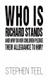 Who is Richard Stands and Why Do Our... - Bild 1