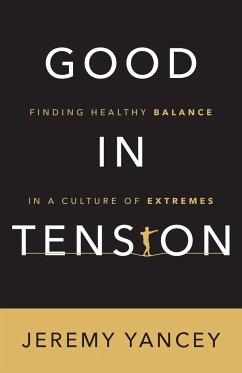 Good in Tension - Yancey, Jeremy