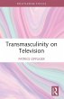 Transmasculinity on Television - Bild 1