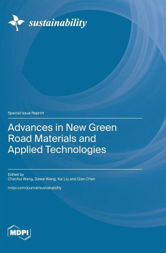 Advances in New Green Road Materials and Applied Technologies