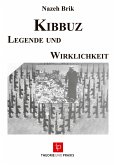 Kibbuz ¿ Legende und Wirklichkeit ¿ Die Rolle des Kibbuz in der zionistischen Siedlungspolitik