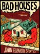 Bad Houses - Bild 1