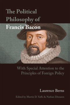 The Political Philosophy of Francis Bacon - Berns, Laurence