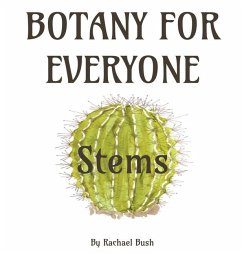 Botany for Everyone - Bush, Rachael