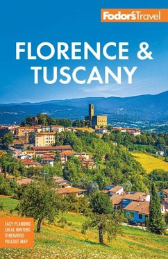 Fodor's Florence & Tuscany - Fodor'S Travel Guides