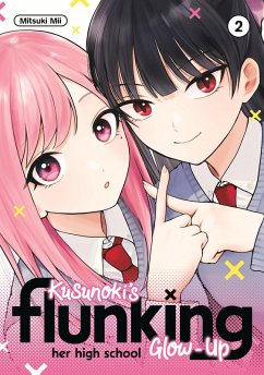 Cover Kusunoki's Flunking Her High School Glow-Up 2