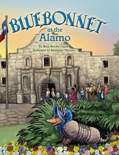 Bluebonnet at the Alamo - Casad, Mary Brooke; Vincent, Benjamin