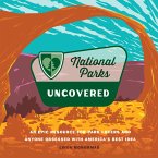 National Parks Uncovered (eBook, ePUB)