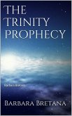 The Trinity Prophecy (eBook, ePUB)