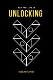 Unlocking Inner Motivation (eBook, ePUB) Unlocking Inner Motivation (eBook, ePUB)