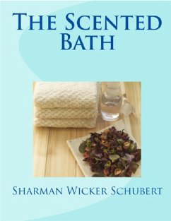 The Scented Bath (eBook, ePUB) - Schubert, Sharman