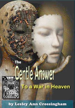 A Gentle Answer to a War in Heaven (eBook, ePUB) Cover A Gentle Answer to a War in Heaven (eBook, ePUB)