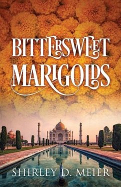 Bittersweet Marigolds - Meier, Shirley D