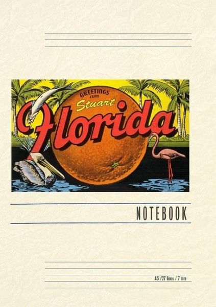 Vintage Lined Notebook Greetings from Stuart, Florida Vintage Lined Notebook Greetings from Stuart, Florida