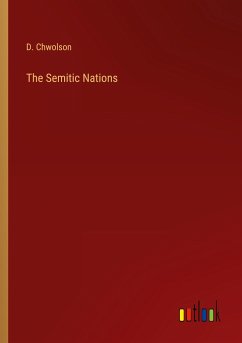 The Semitic Nations - Chwolson, D.