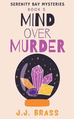 Mind Over Murder - Brass, J. J.