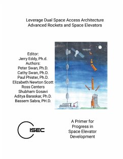 Leverage Dual Space Access Architecture - Advanced Rockets and Space Elevators - Swan, Cathy