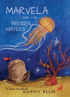 Marvela and the Broken Waters - Ellis, Kathy