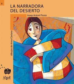 La narradora del desierto - Fluixà, Josep A.; Clariana Muntana, Anna