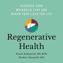 Regenerative Health - Kirkpatrick, Kristin; Hanouneh, Ibrahim