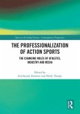 The Professionalization of Action Sports