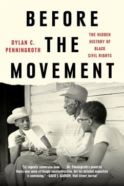 Before the Movement - Penningroth, Dylan C