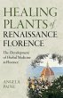 Healing Plants of Renaissance Florence - Bild 1