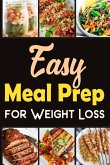 Easy Meal Prep for Weight-Loss Recipes   Lose weight in a healthy way.