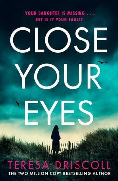 Close Your Eyes - Driscoll, Teresa