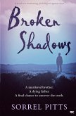 Broken Shadows