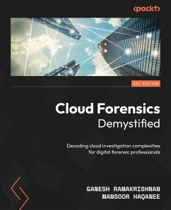 Cloud Forensics Demystified - Ramakrishnan, Ganesh; Haqanee, Mansoor