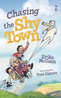 Chasing the Shy Town - McGann, Erika