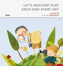 Let's run and play each and every day - Gil, Carmen