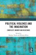 Political Violence and the Imagination - Bild 1