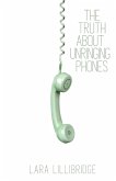 The Truth About Unringing Phones